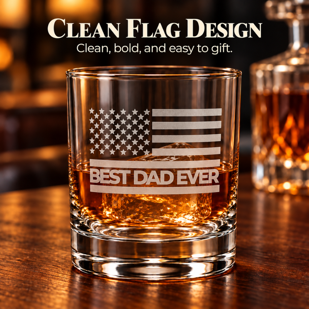 Best Dad Ever Laser Engraved Whiskey Glass (10OZ)