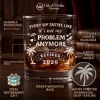 Vibe & Virtue Laser Engraved "Retired 2026" Whiskey Glass – Funny Retirement Gift